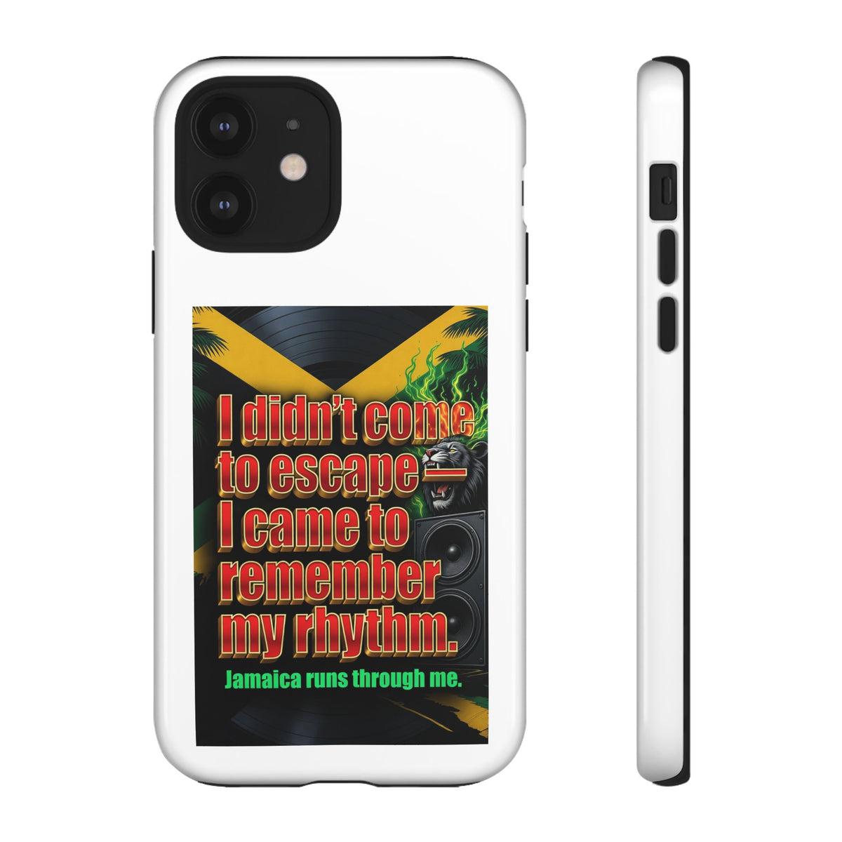 Jamaica Rhythm Phone Case — "I didn't come to escape, I came to remember my rhythm"