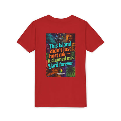 Youth Tee — "Soft Life" Jamaica Vacation Shirt / "This island didn’t just host me — it claimed me. Yard forever" Kids T‑Shirt
