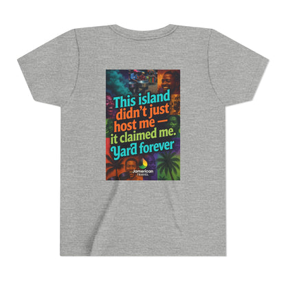 Youth Tee — "Soft Life" Jamaica Vacation Shirt / "This island didn’t just host me — it claimed me. Yard forever" Kids T‑Shirt