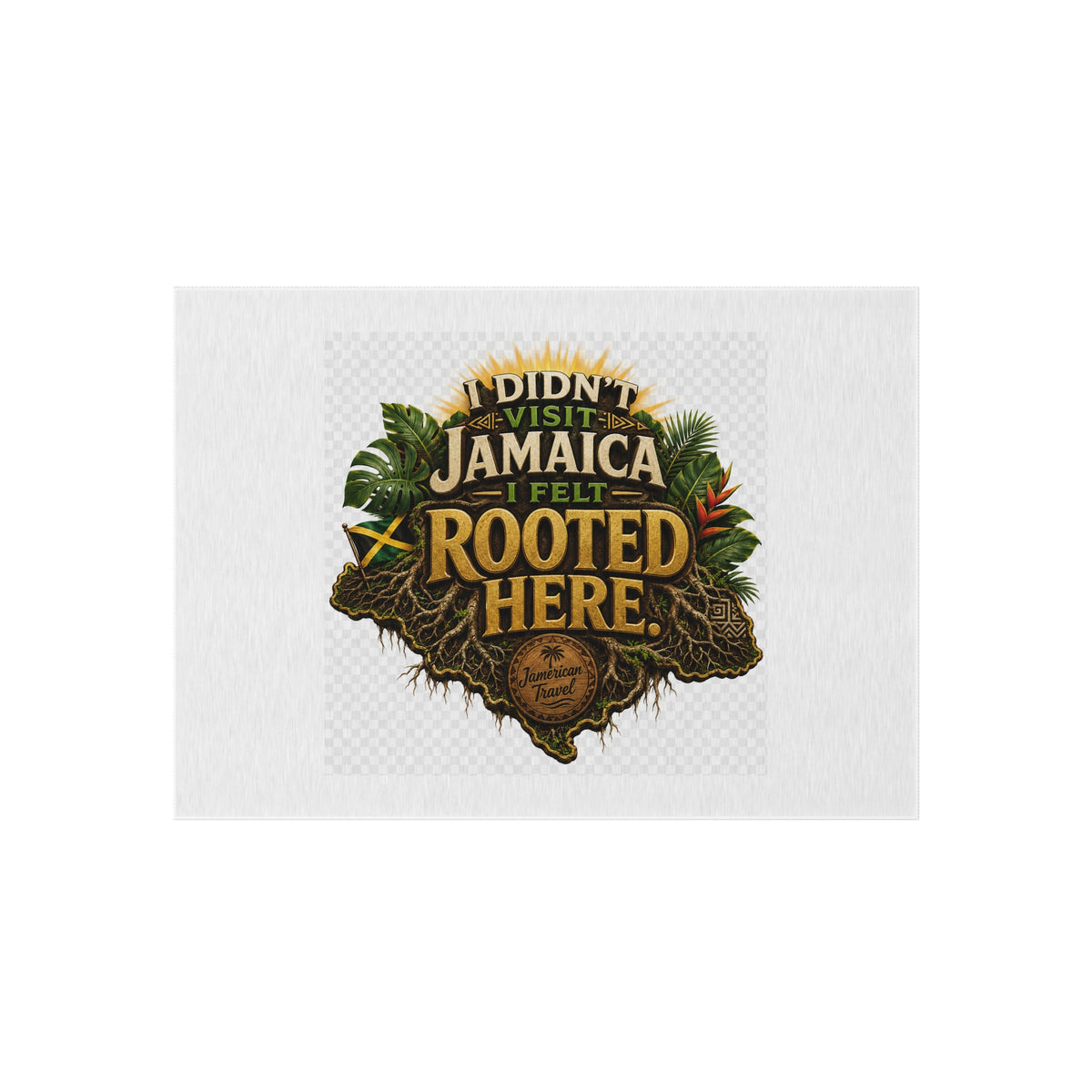 Outdoor Rug — "I Didn’t Visit Jamaica, I Felt Rooted Here" Tropical Welcome Mat