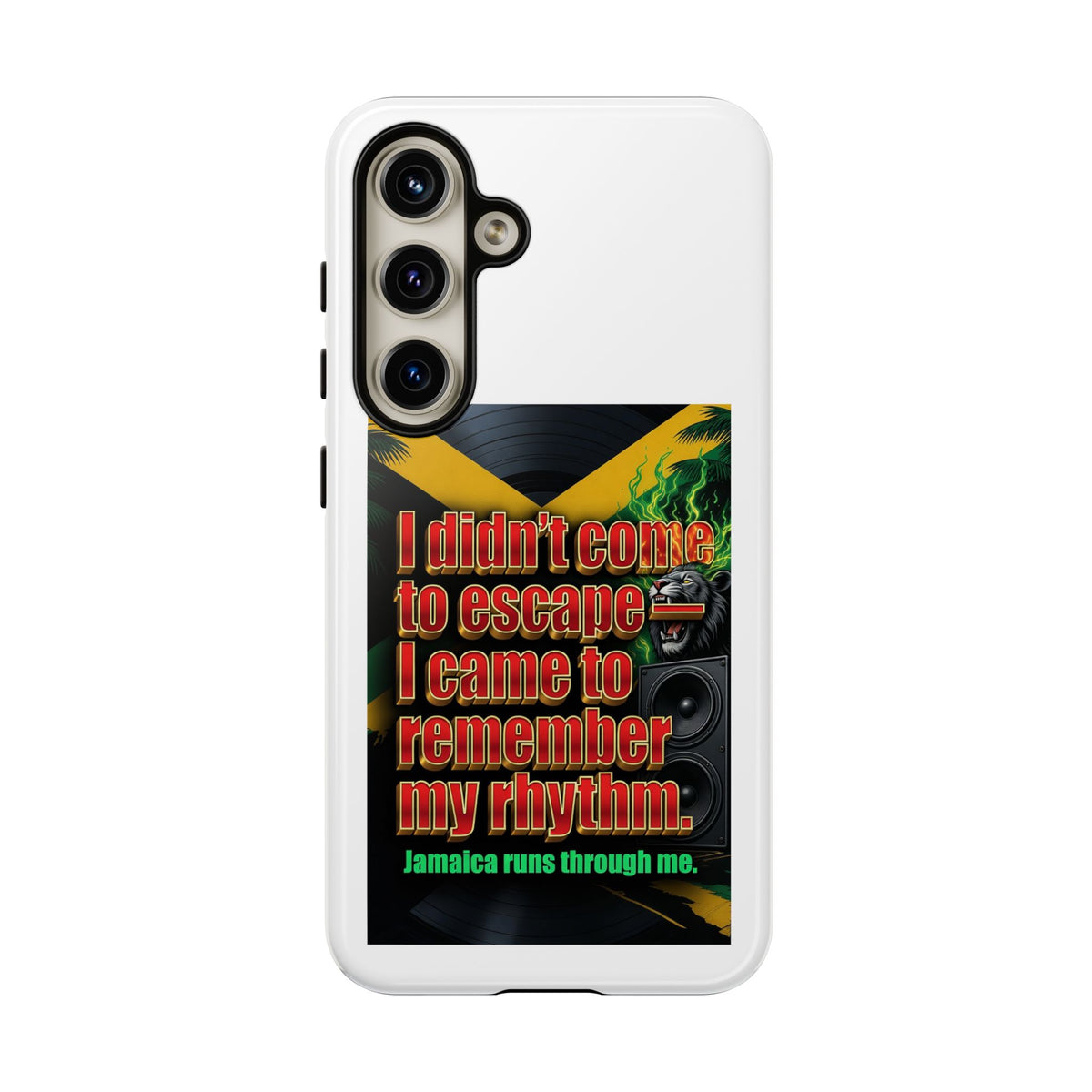 Jamaica Rhythm Phone Case — "I didn't come to escape, I came to remember my rhythm"