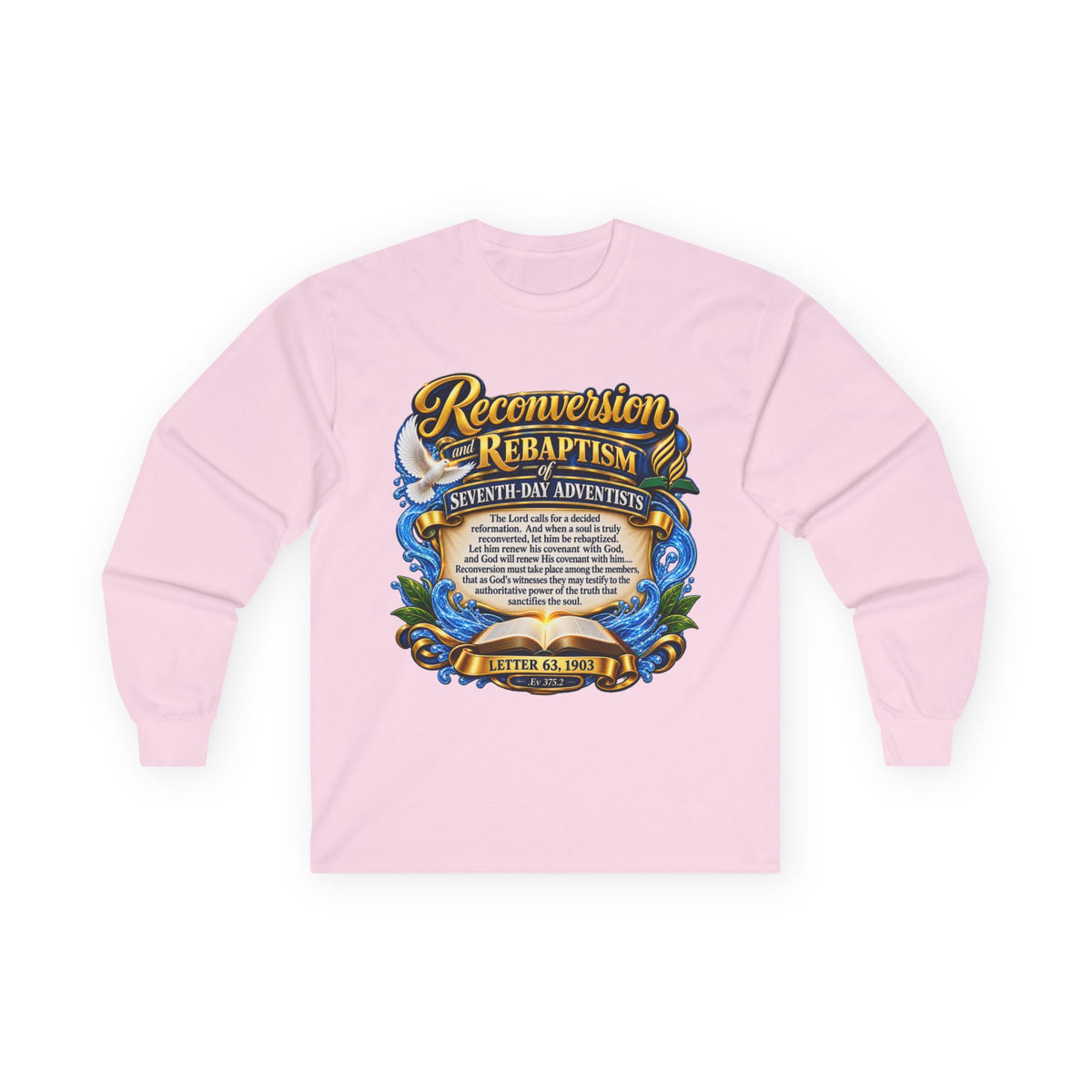 Reconversion Rebaptism Scripture Design Long Sleeve Tee | Christian Faith Shirt