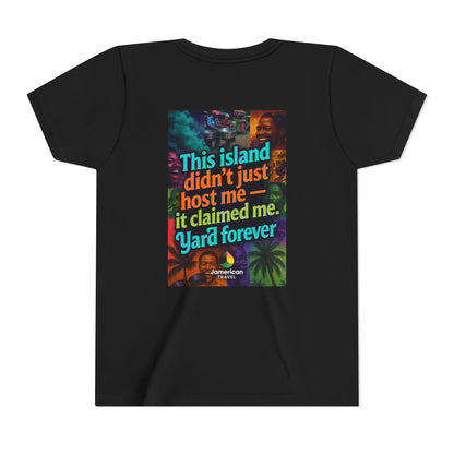 Youth Tee — "Soft Life" Jamaica Vacation Shirt / "This island didn’t just host me — it claimed me. Yard forever" Kids T‑Shirt