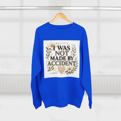 I Was Not Made By Accident Sweatshirt | Christian Scripture Names Crewneck