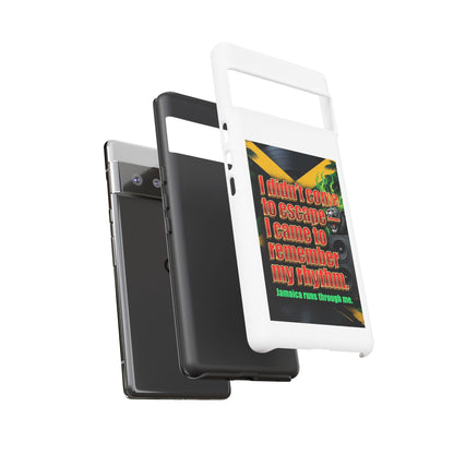 Jamaica Rhythm Phone Case — "I didn't come to escape, I came to remember my rhythm"