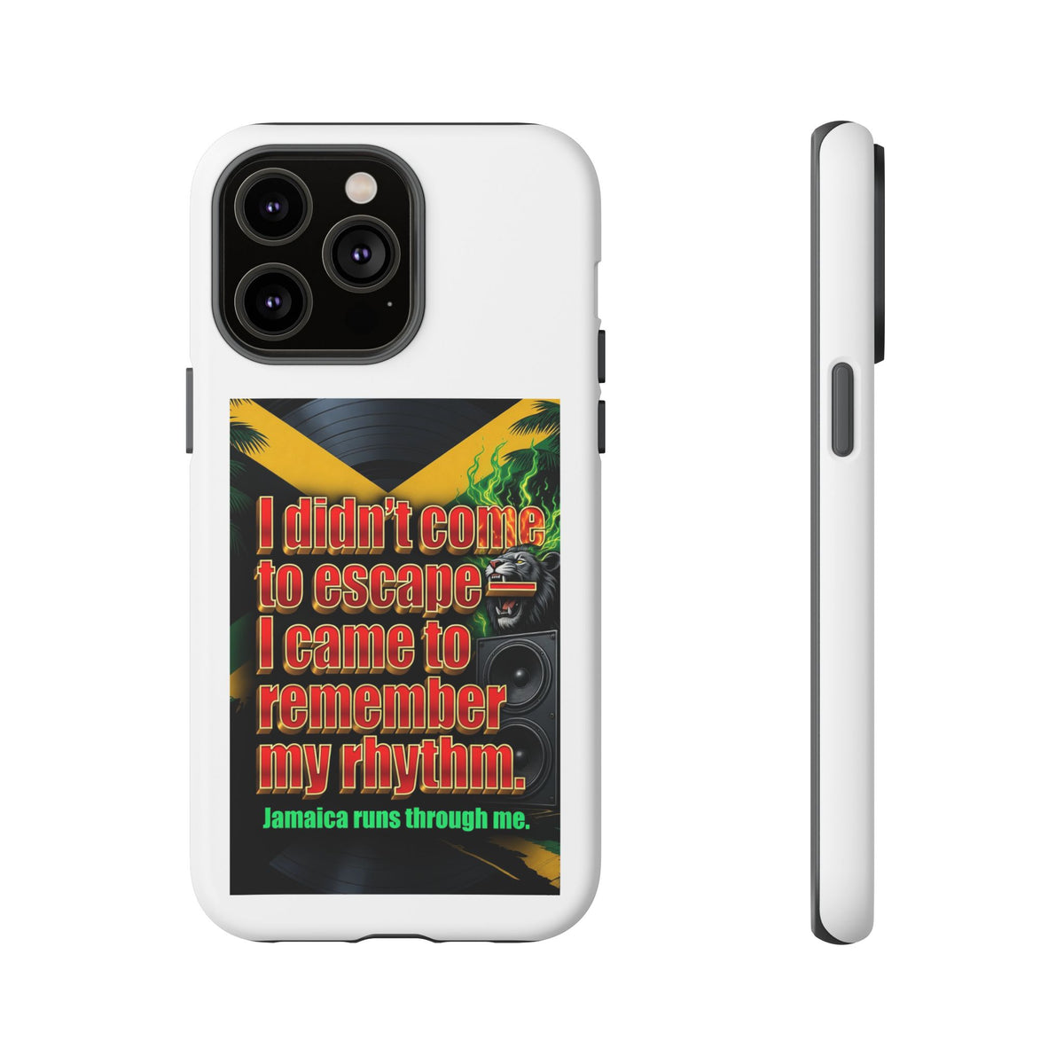 Jamaica Rhythm Phone Case — "I didn't come to escape, I came to remember my rhythm"