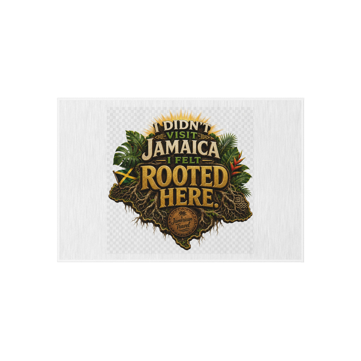 Outdoor Rug — "I Didn’t Visit Jamaica, I Felt Rooted Here" Tropical Welcome Mat
