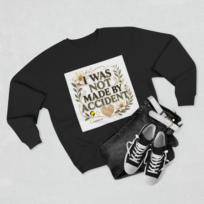 I Was Not Made By Accident Sweatshirt | Christian Scripture Names Crewneck