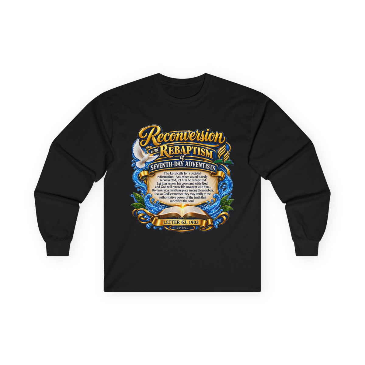 Reconversion Rebaptism Scripture Design Long Sleeve Tee | Christian Faith Shirt