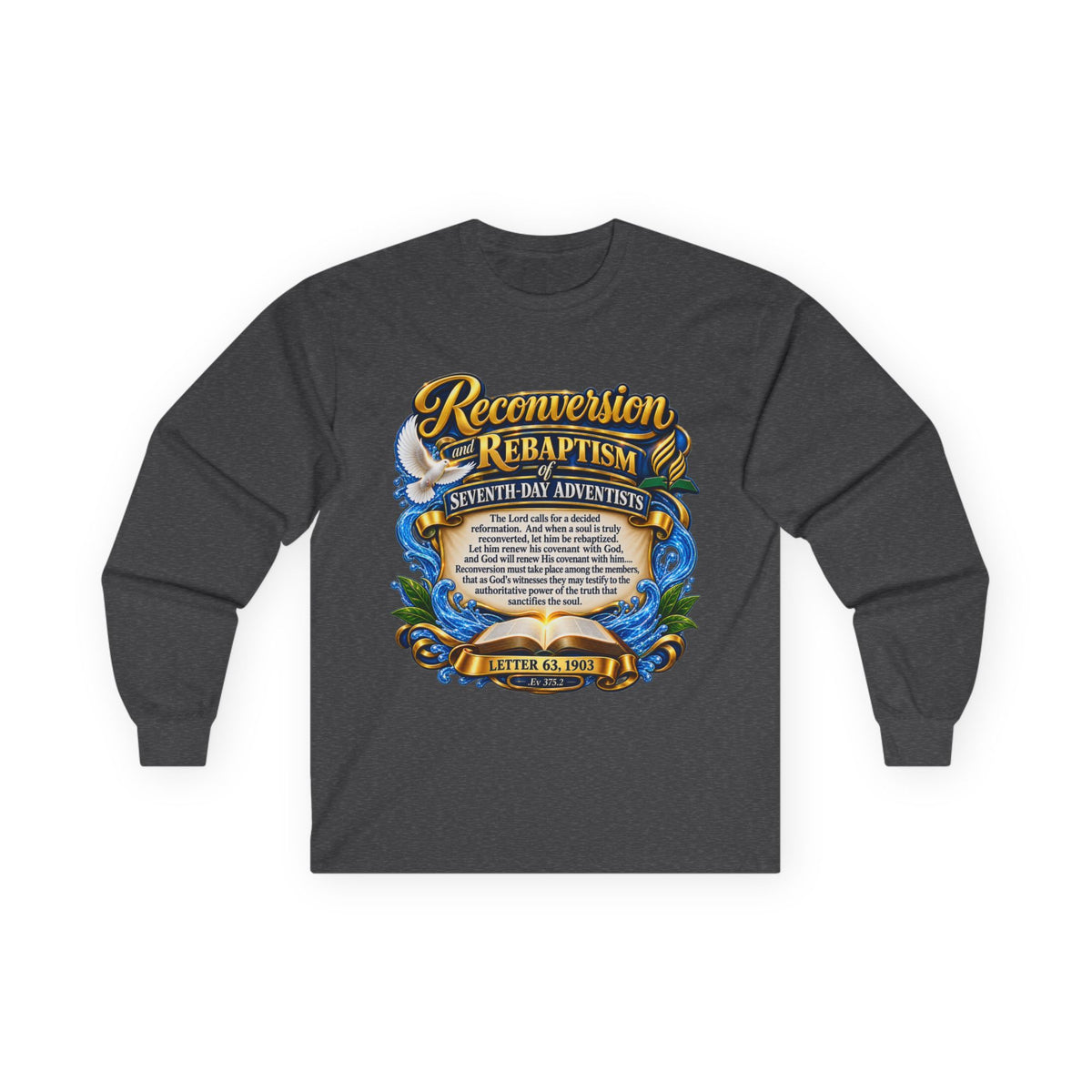 Reconversion Rebaptism Scripture Design Long Sleeve Tee | Christian Faith Shirt