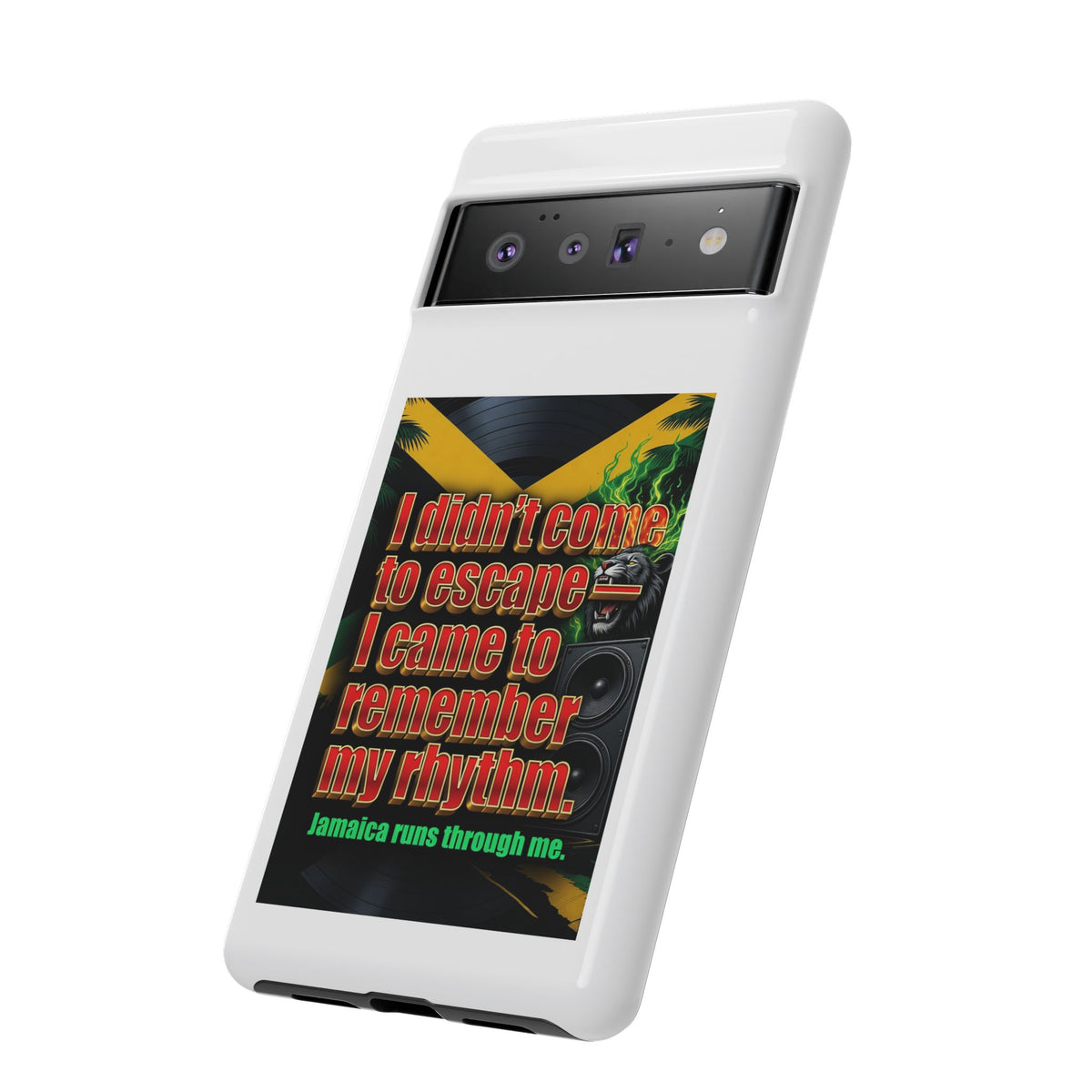 Jamaica Rhythm Phone Case — "I didn't come to escape, I came to remember my rhythm"