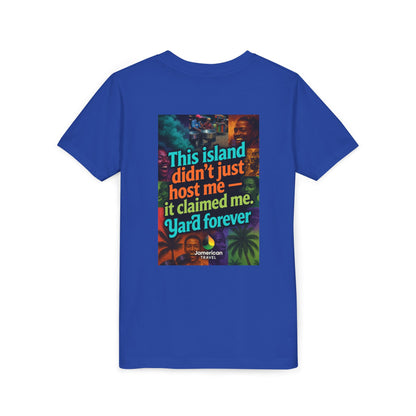 Youth Tee — "Soft Life" Jamaica Vacation Shirt / "This island didn’t just host me — it claimed me. Yard forever" Kids T‑Shirt