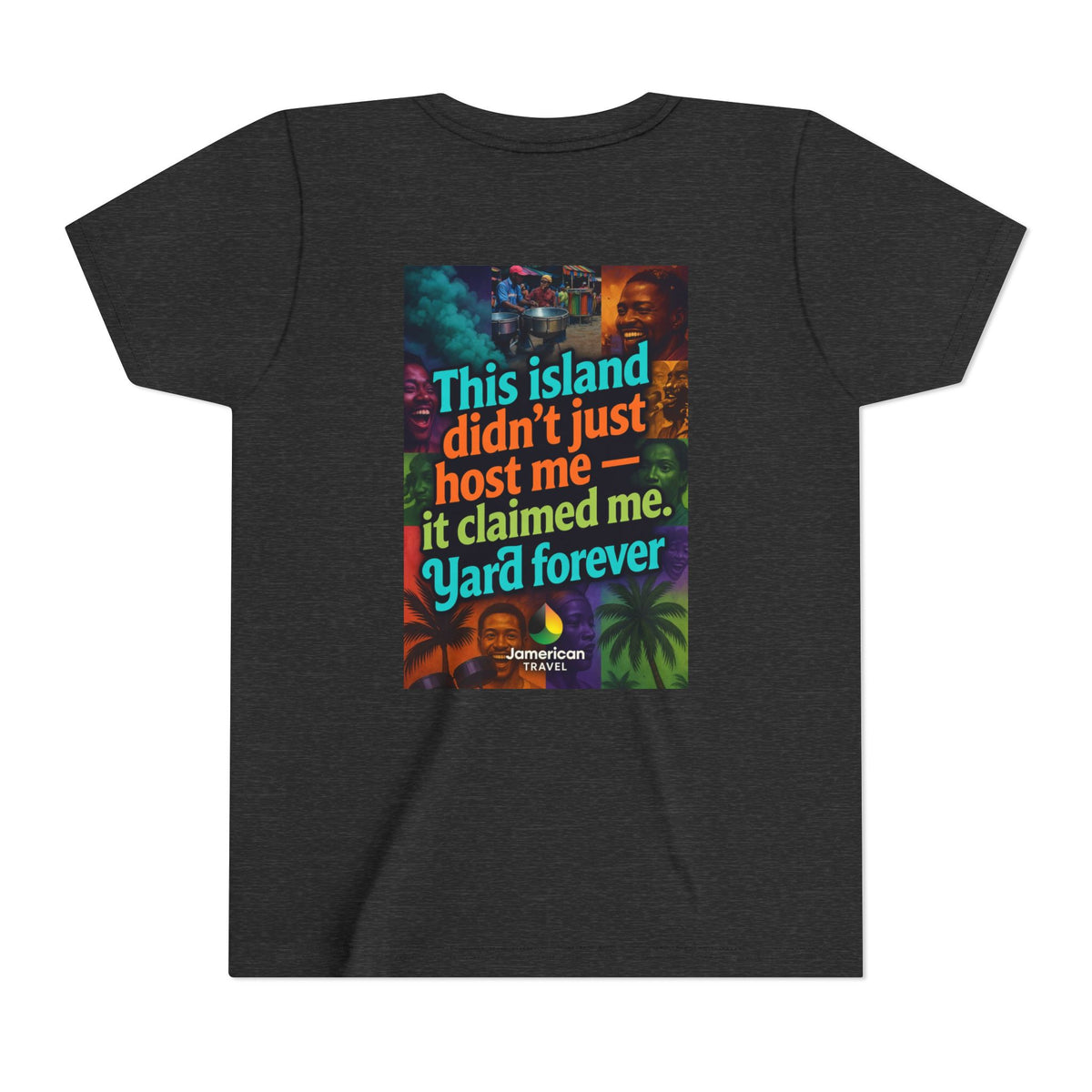 Youth Tee — "Soft Life" Jamaica Vacation Shirt / "This island didn’t just host me — it claimed me. Yard forever" Kids T‑Shirt