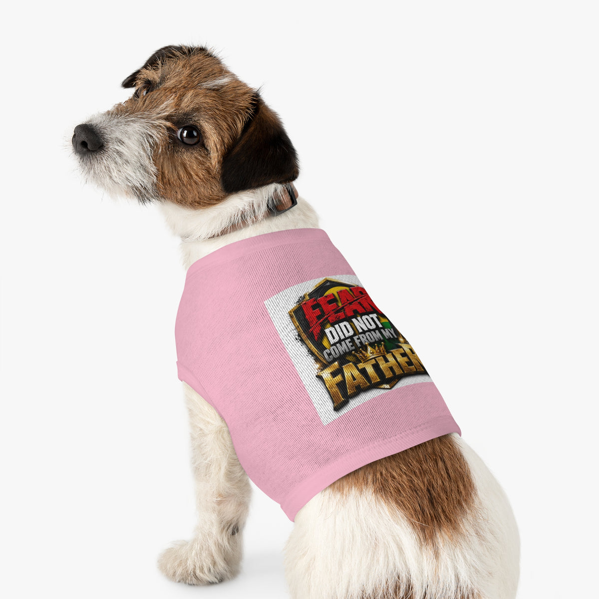 Pet Tank — "Fear Did Not Come From My Father" Bold Statement Dog Tank Top