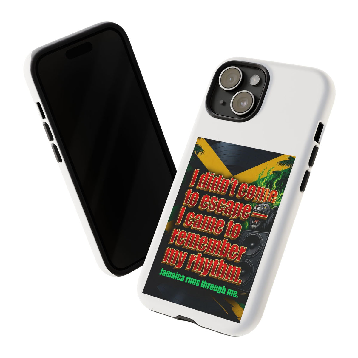 Jamaica Rhythm Phone Case — "I didn't come to escape, I came to remember my rhythm"