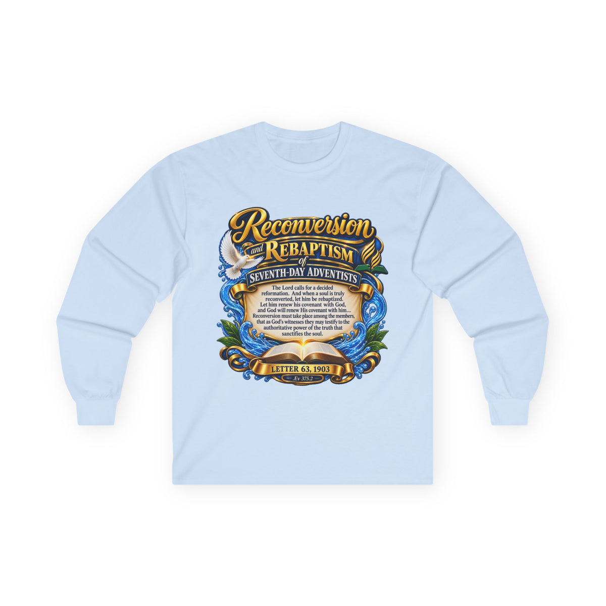 Reconversion Rebaptism Scripture Design Long Sleeve Tee | Christian Faith Shirt