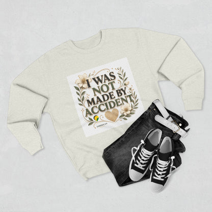 I Was Not Made By Accident Sweatshirt | Christian Scripture Names Crewneck
