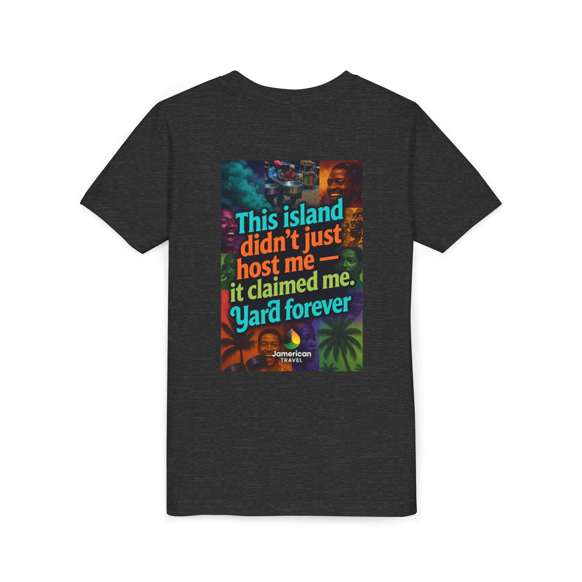 Youth Tee — "Soft Life" Jamaica Vacation Shirt / "This island didn’t just host me — it claimed me. Yard forever" Kids T‑Shirt