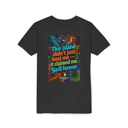 Youth Tee — "Soft Life" Jamaica Vacation Shirt / "This island didn’t just host me — it claimed me. Yard forever" Kids T‑Shirt
