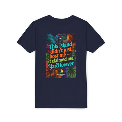 Youth Tee — "Soft Life" Jamaica Vacation Shirt / "This island didn’t just host me — it claimed me. Yard forever" Kids T‑Shirt