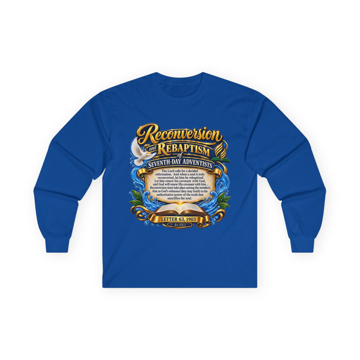 Reconversion Rebaptism Scripture Design Long Sleeve Tee | Christian Faith Shirt