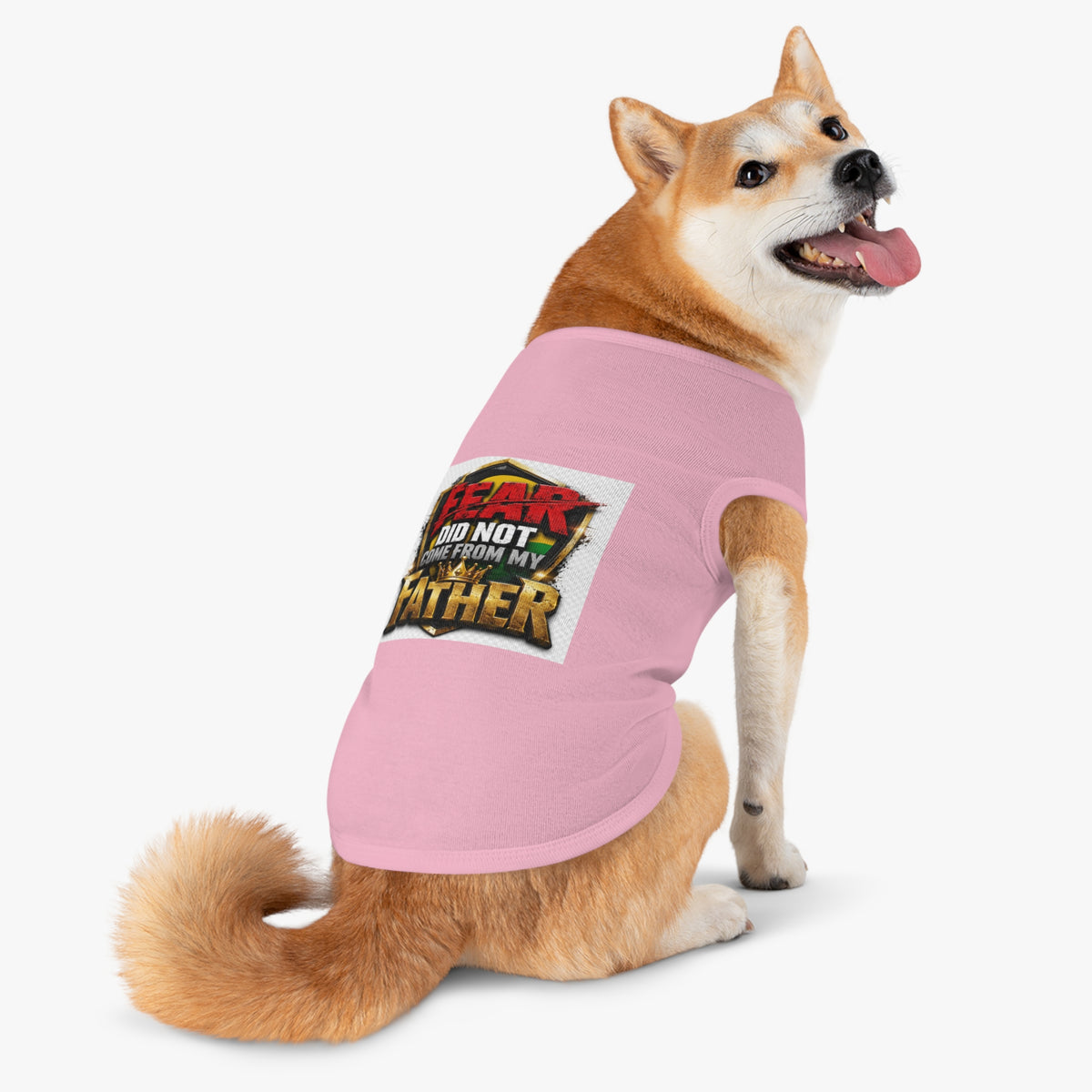 Pet Tank — "Fear Did Not Come From My Father" Bold Statement Dog Tank Top