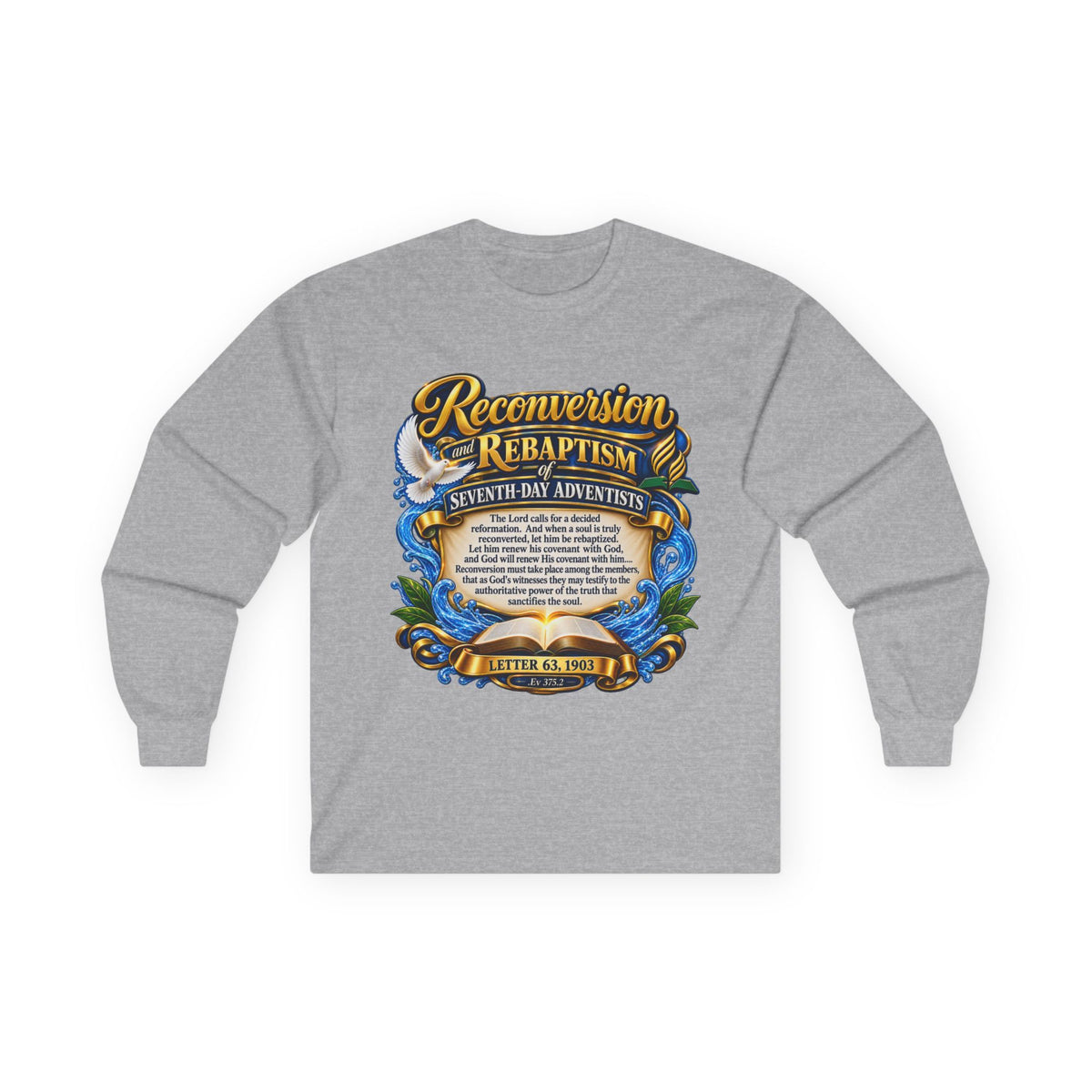 Reconversion Rebaptism Scripture Design Long Sleeve Tee | Christian Faith Shirt