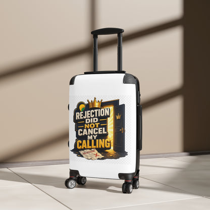 Suitcase — "Rejection Did Not Cancel My Calling" Inspirational Carry-On