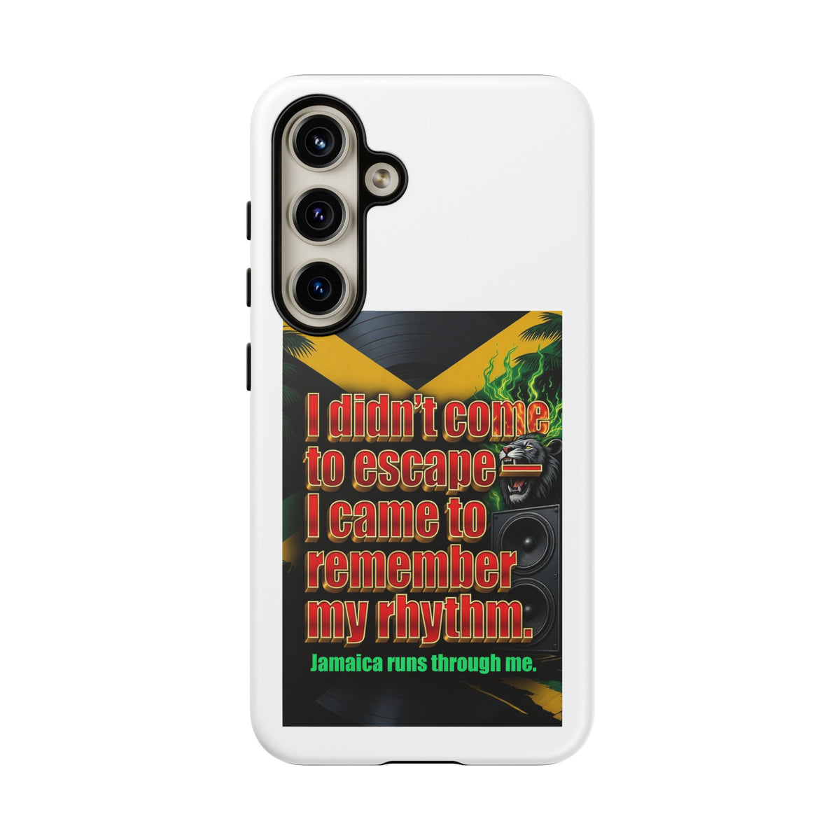 Jamaica Rhythm Phone Case — "I didn't come to escape, I came to remember my rhythm"