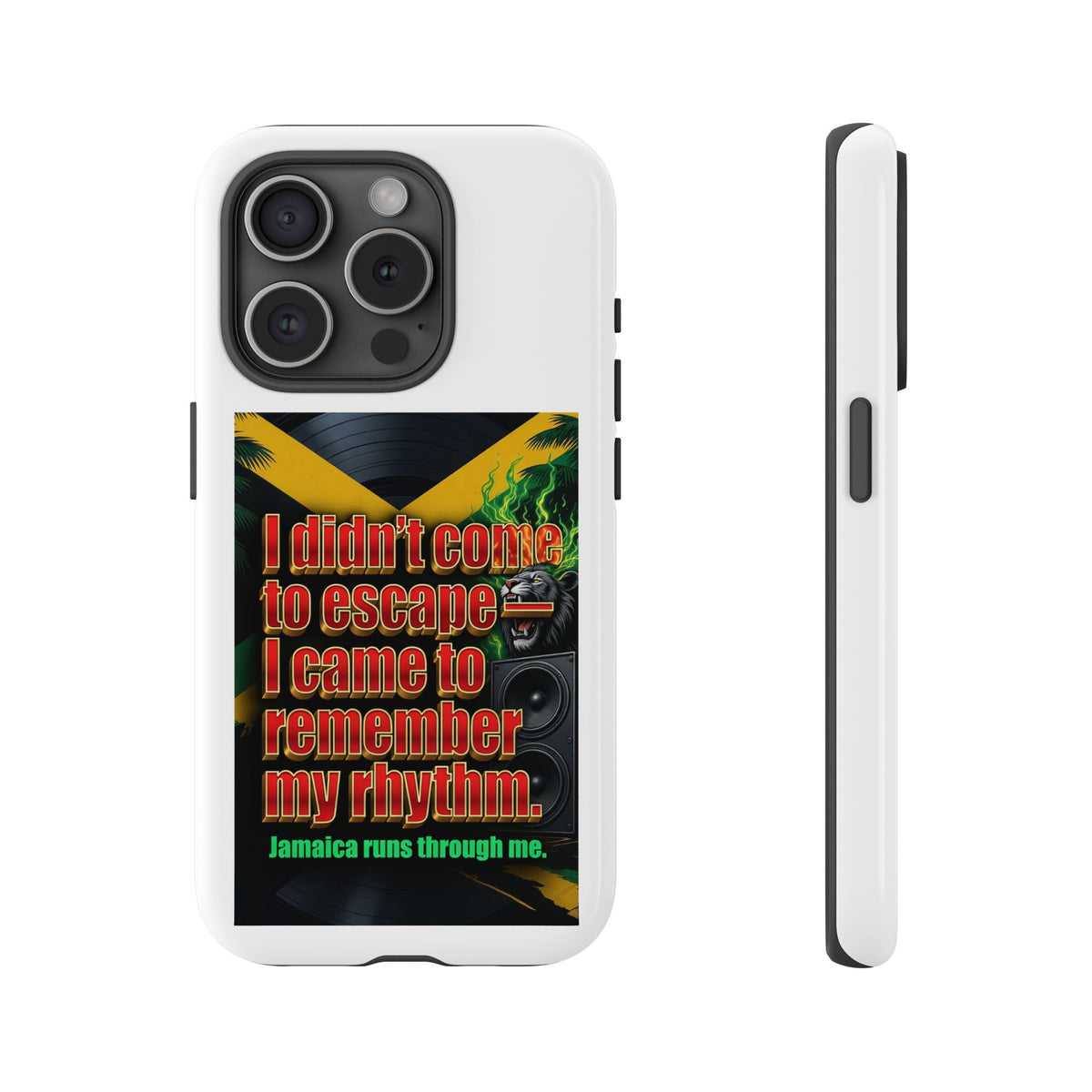 Jamaica Rhythm Phone Case — "I didn't come to escape, I came to remember my rhythm"