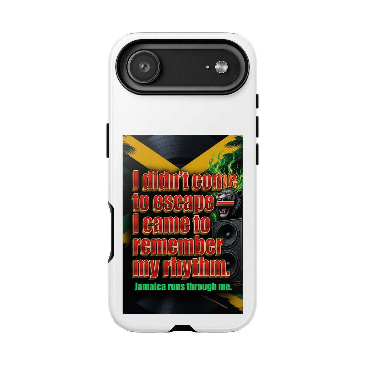 Jamaica Rhythm Phone Case — "I didn't come to escape, I came to remember my rhythm"