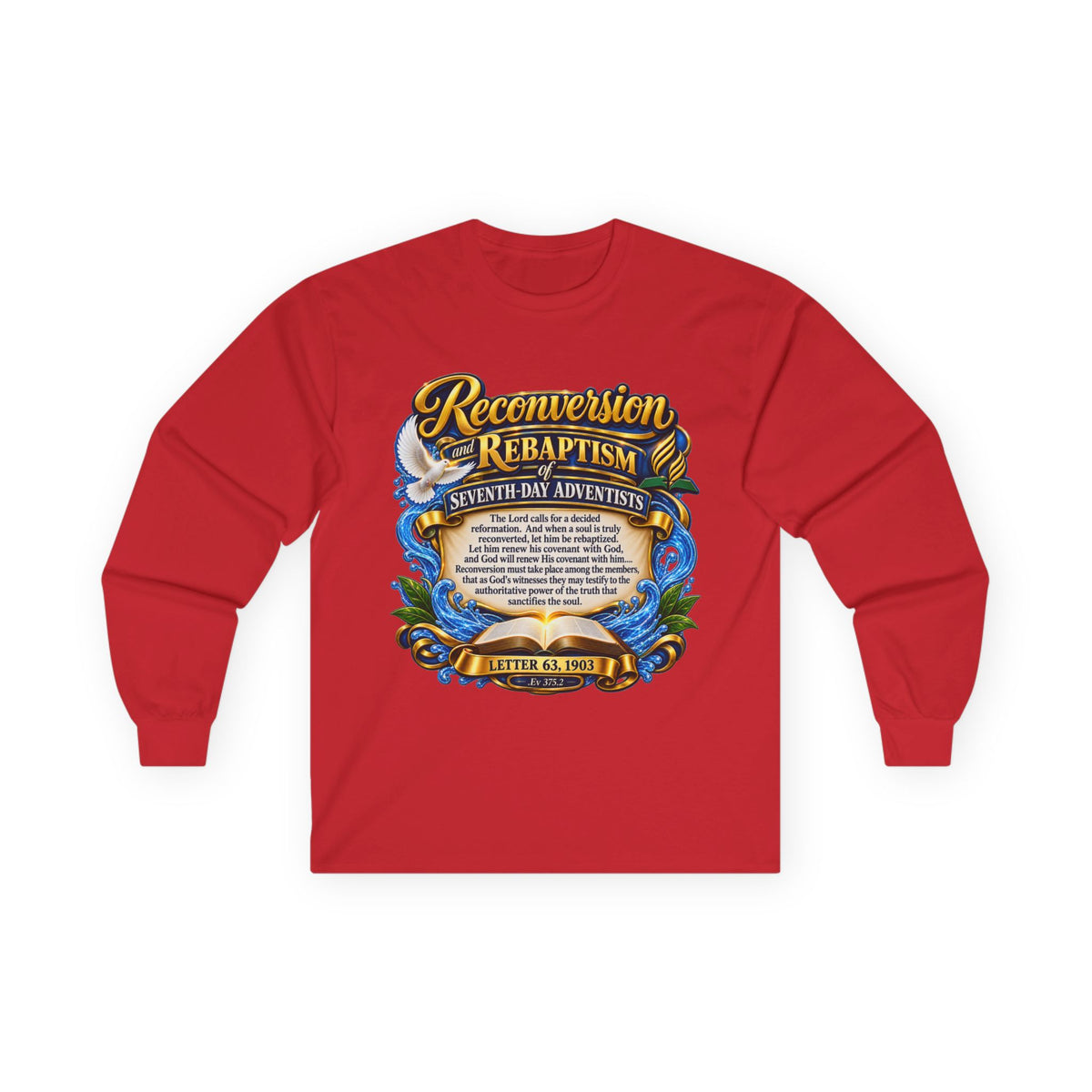 Reconversion Rebaptism Scripture Design Long Sleeve Tee | Christian Faith Shirt