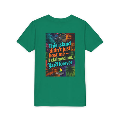 Youth Tee — "Soft Life" Jamaica Vacation Shirt / "This island didn’t just host me — it claimed me. Yard forever" Kids T‑Shirt